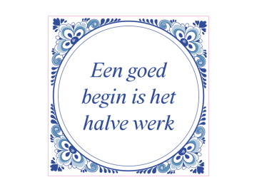 Een goed begin...